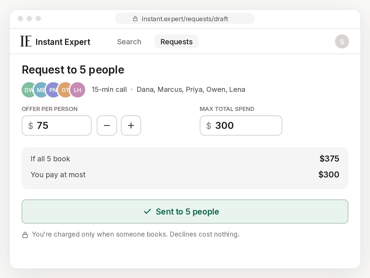 Raising the offer per person, setting a total cap, and sending